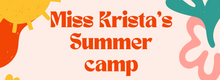 Miss Krista's Summer Camp