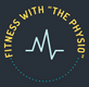 Fitness with "The Physio" Home