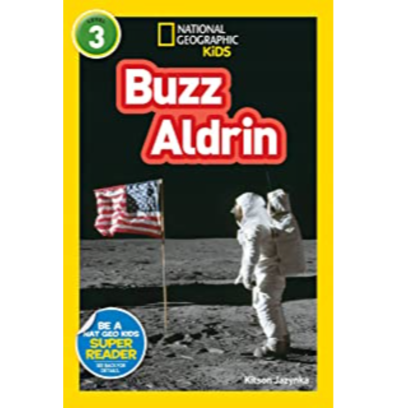 Buzz Aldrin (National Geographic Kids) (Lesson:  biography) IL: 1-4, RL: 4.9 Main Image