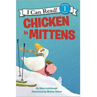 Chicken in Mittens (Reading Strategies:  prediction and sequencing) IL: K-1, RL: 1.6