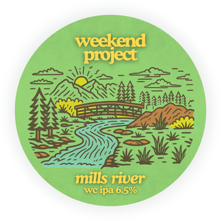 Weekend Project - Mills River [KEG]