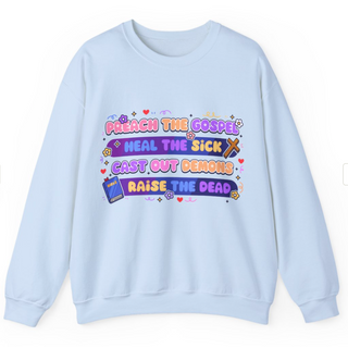 Preach the Gospel Sweatshirt