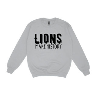 Lions Make History - Sport Gray Sweatshirt 