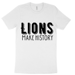 Lions Make History - White Short Sleeve  Image