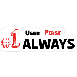 User First Always - Sticker