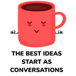 The Best Ideas start as Conversations - Sticker