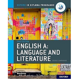 Oxford IB Diploma Programme: English A: Language and Literature Course Companion ISBN:9780798434528