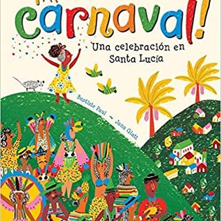 ¡Al Carnaval! (Spanish Paperback) 