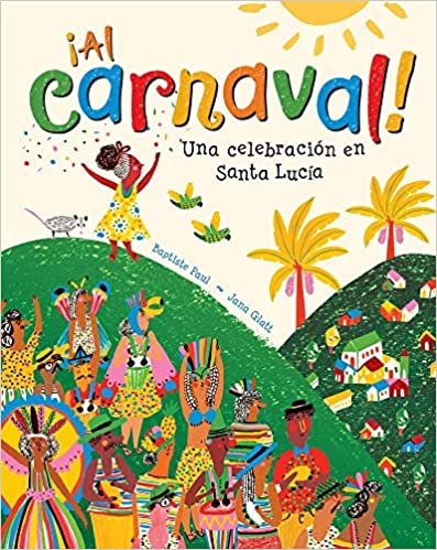 ¡Al Carnaval! (Spanish Paperback) 