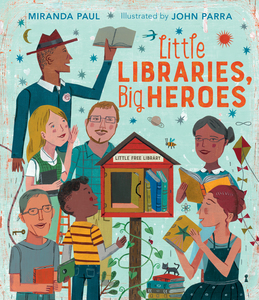 Little Libraries, Big Heroes (Hardcover) Main Image