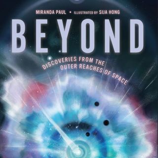 Beyond: Discoveries from the Outer Reaches of Space (Hardcover)