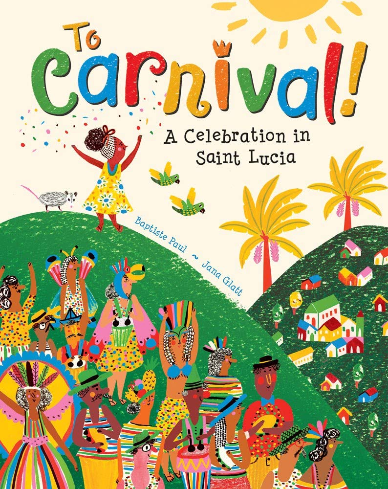 To Carnival!  (English/Creole Paperback) 
