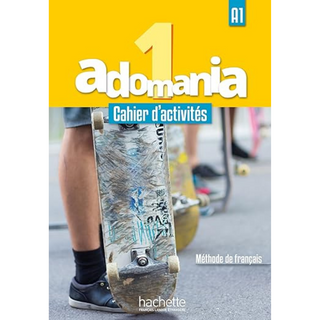 Adomania 1 - Cahier d'activités (A1) ISBN:9782014015249