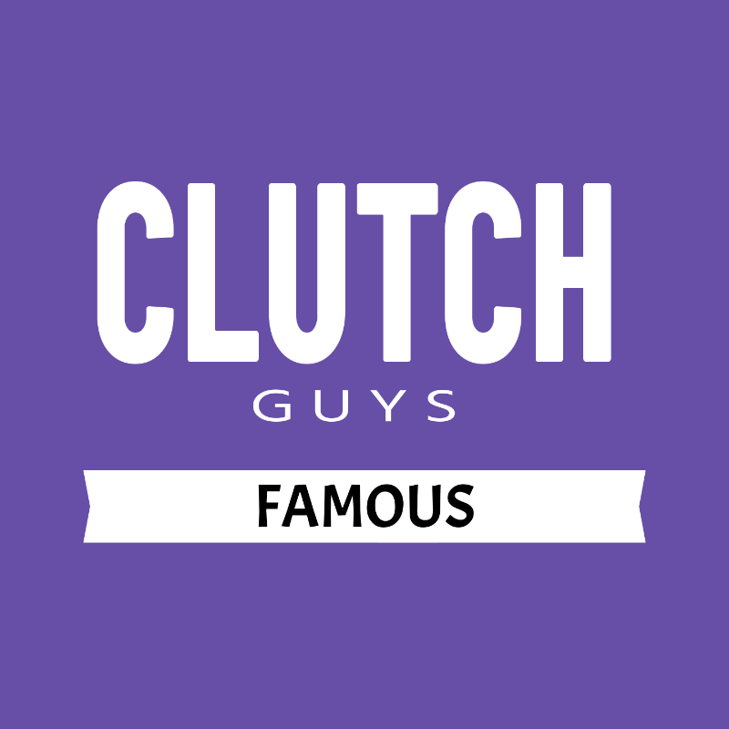 ClutchGuys Famous Main Image