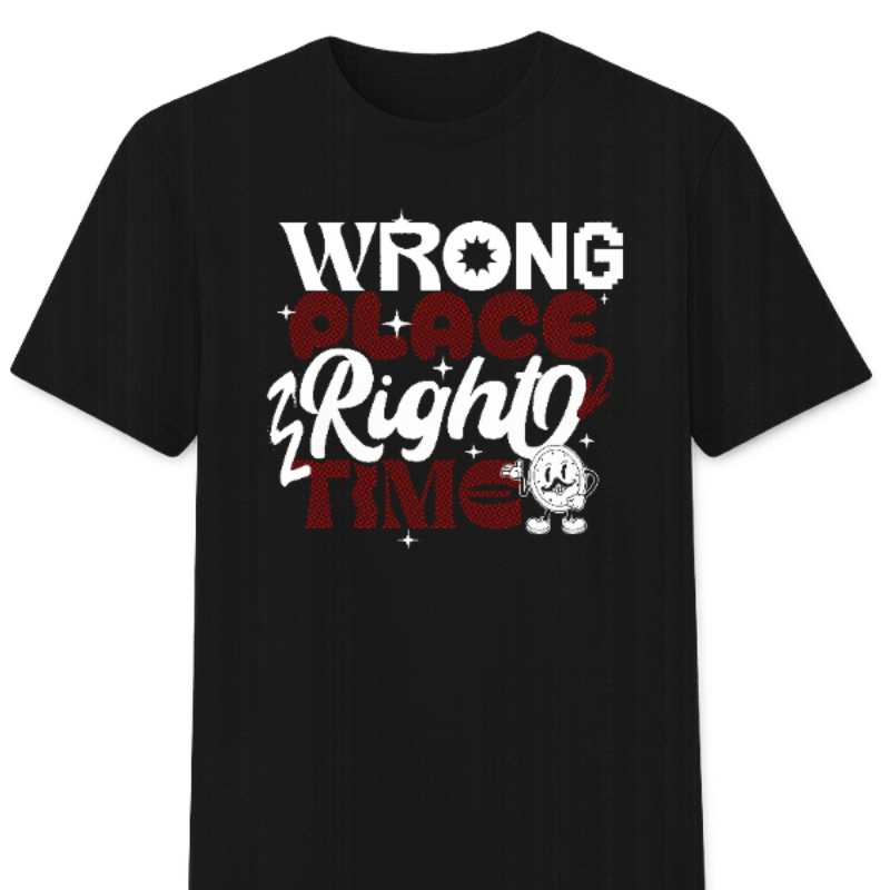 NuJoDo Wrong Place Right Time *OUT OF STOCK*