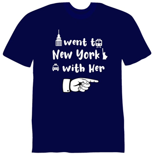 I went to New York with her S-XL  (BLACK)