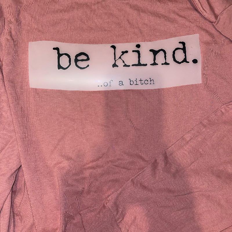 Be kind......of a bitch Main Image