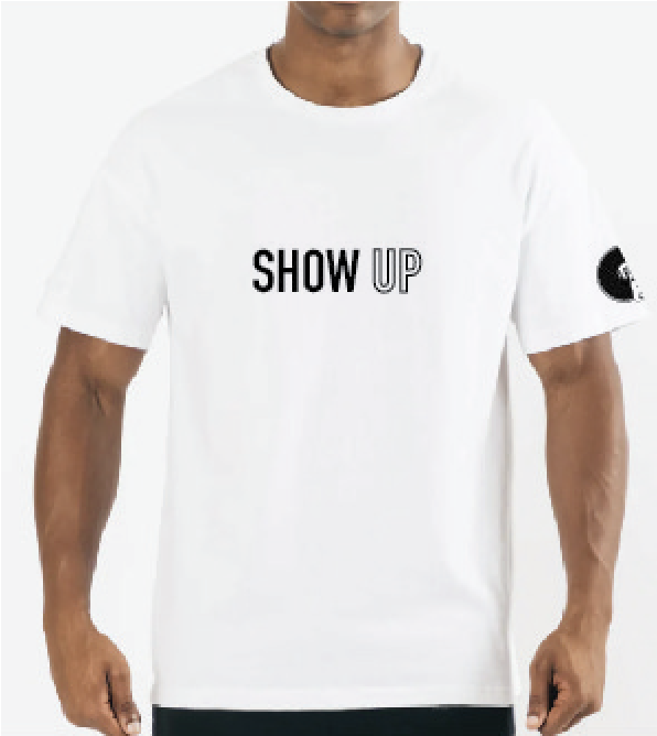 WHITE SHOW UP SHOW OUT TEE