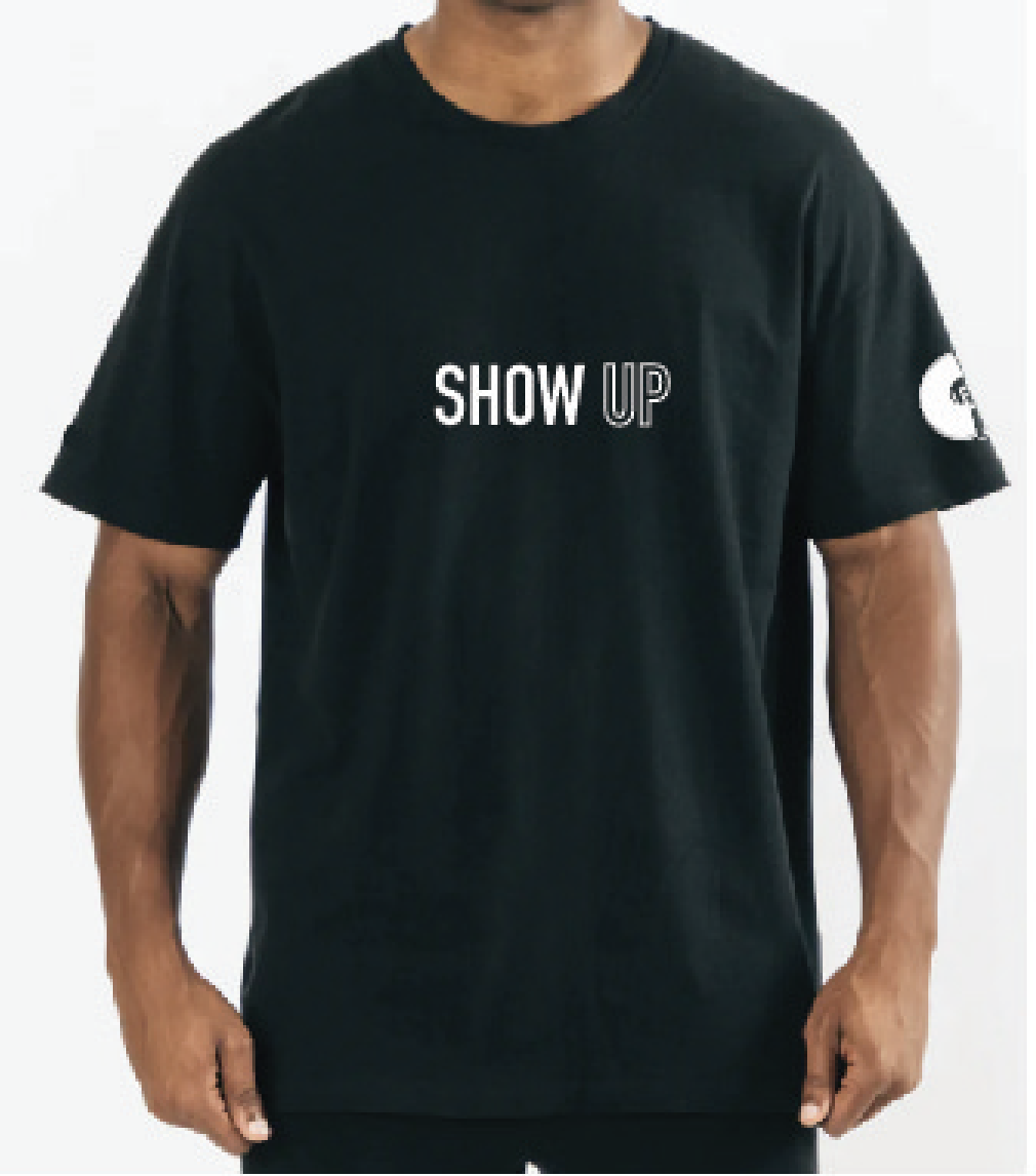 BLACK SHOW UP SHOW OUT TEE