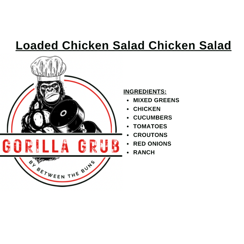 Loaded Salad w/ Chicken
