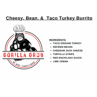 Cheesy, Bean, &  Taco Turkey Burrito