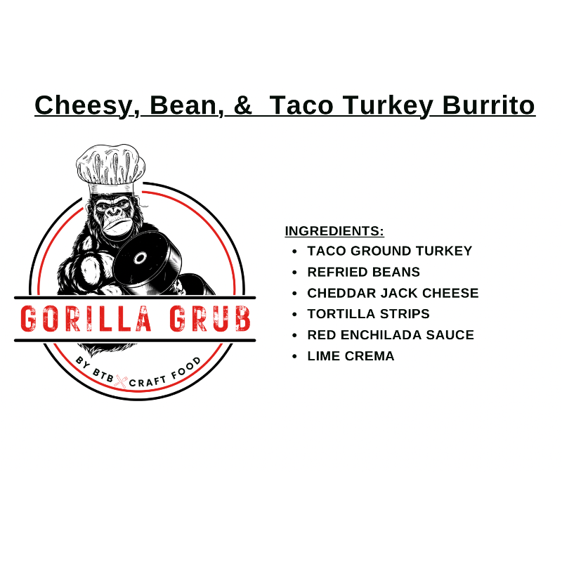 Cheesy, Bean, &  Taco Turkey Burrito