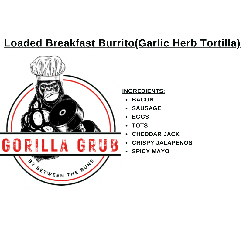 Loaded Breakfast Burrito