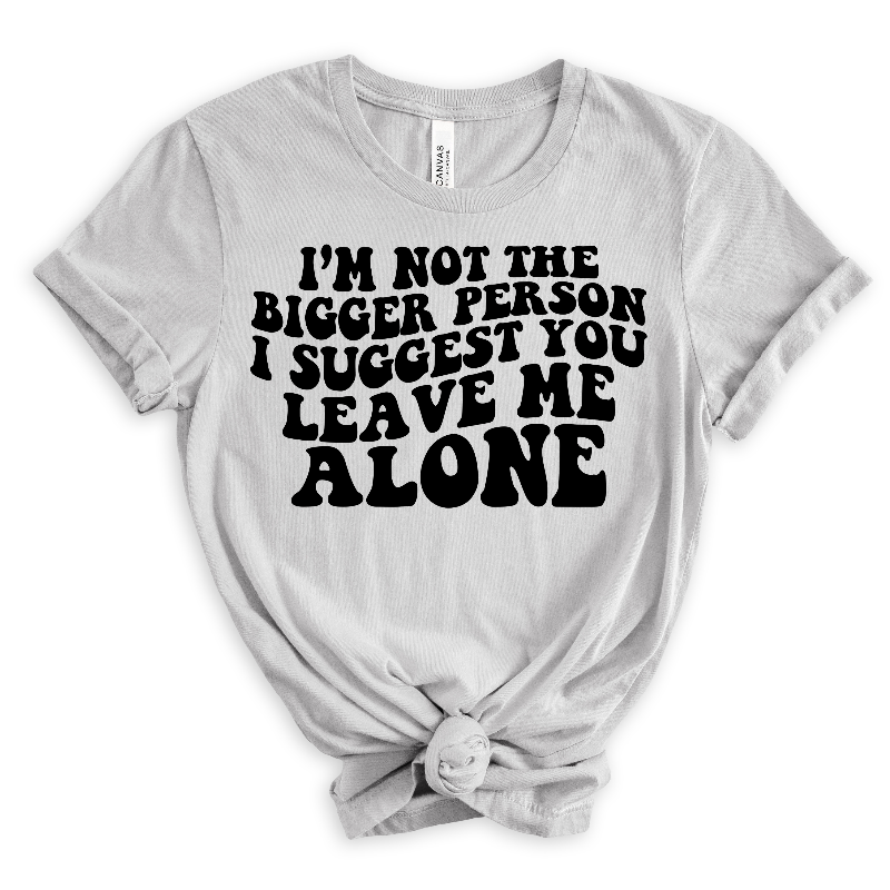 Leave me Alone (on silver)