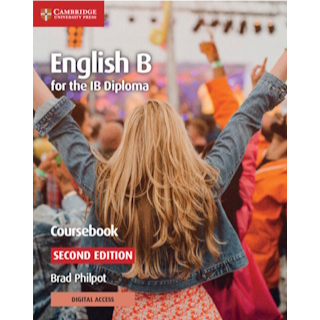 English B for the IB Diploma Coursebook with Digital Access (2 Years) (2nd Edition) ISBN:9781108760300