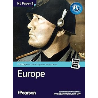 Pearson History for the IB Diploma Programme Higher Level Paper 3 Europe 20th Century Student Edition ISBN:9781292758480