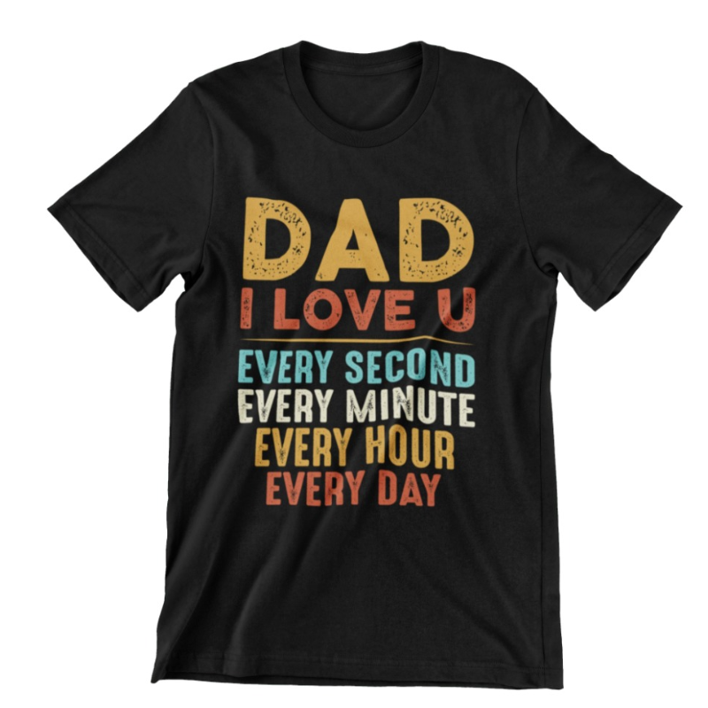 Dad I love you tee Main Image