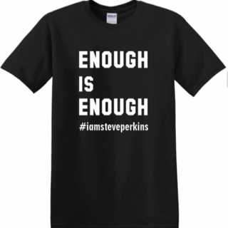 Black Enough is Enough Shirt