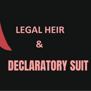 Legal Heir and Declaration suit