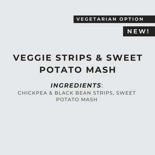 Veggie Strips & Sweet Potato Mash