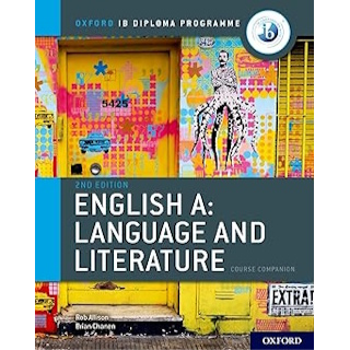 Oxford IB Diploma Programme: English A: Language and Literature Course Companion ISBN:9780198434528