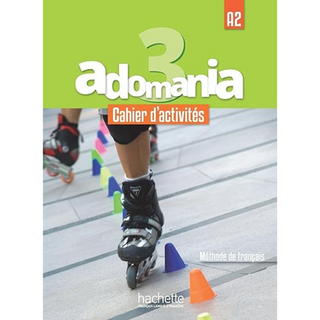Adomania 3 - Cahier d'activités (A2) ISBN:9782014015430