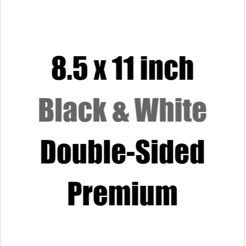 8.5 x 11 B&W Copy Premium Paper, Double-Sided