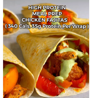 HIGH PROTEIN Chicken Fajita 