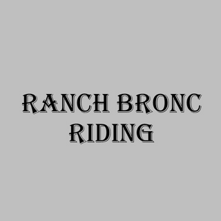 Ranch Bronc Riding