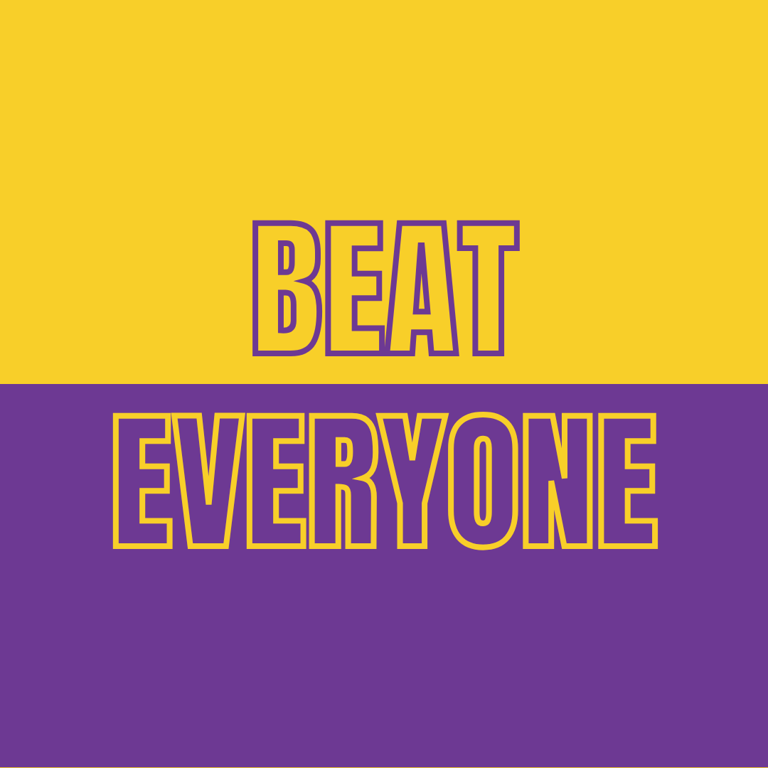 BEAT EVERYONE