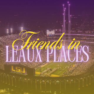 FRIENDS IN LEAUX PLACES