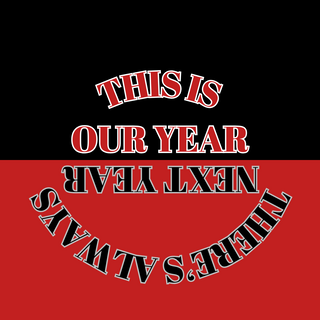 THIS IS OUR YEAR