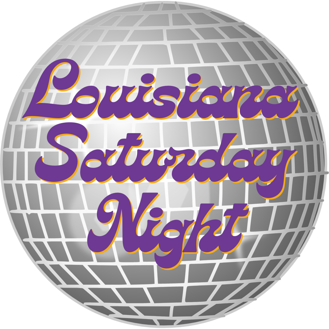 LOUISIANA SATURDAY NIGHT