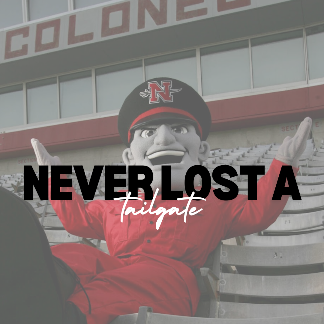 NEVER LOST A TAILGATE