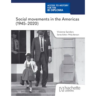 [HL only] Access to History for the IB Diploma: Social movements in the Americas (1945-2020) ISBN:9781036014810