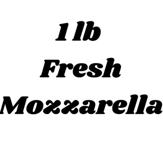 FRESH MOZZARELLA 1 lb