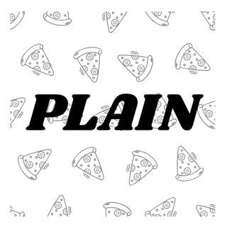 PLAIN Pizza