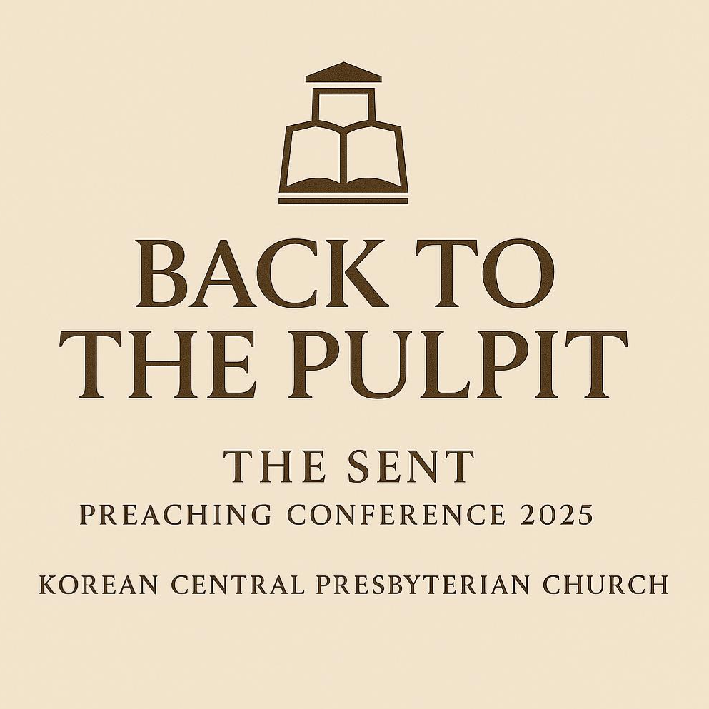 THE SENT PREACHING CONFERENCE 2025 