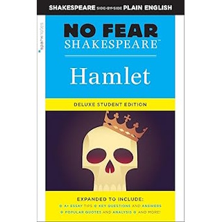 Hamlet: No Fear Shakespeare Deluxe Student Edition ISBN:9781411479647