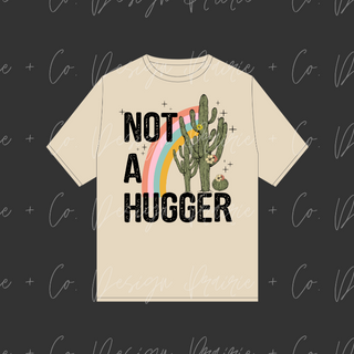 Not A Hugger